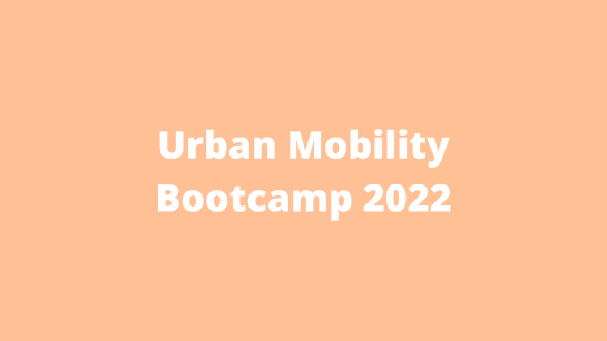 Urban Mobility Bootcamp 2022