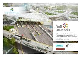 Rail 4 Brussels - Etude en vue de la traversée et de la desserte ferroviaire de la Région de Bruxelles-Capitale dans un contexte multimodal